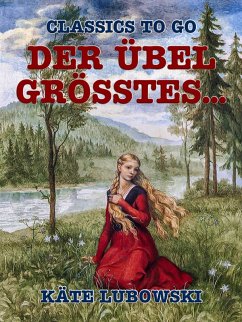 Cover Der Übel Grösstes... (eBook, ePUB)