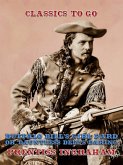 Buffalo Bill's Girl Pard, Or, Dauntless Dell's Daring (eBook, ePUB)