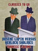 Arsène Lupin versus Herlock Sholmes (eBook, ePUB)