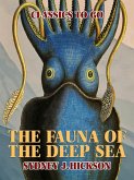 The Fauna of the Deep Sea (eBook, ePUB)