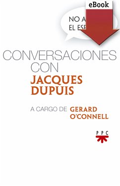 No apaguéis el espíritu. Conversaciones con Jacques Dupuis (eBook, ePUB) - Dupuis, Jacques; O'Connell , Gerard