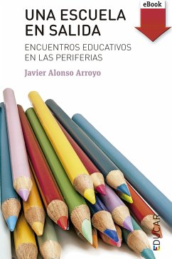 Una escuela en salida (eBook, ePUB) - Alonso Arroyo, Javier