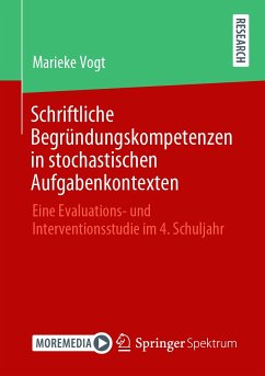 Schriftliche Begründungskompetenzen in stochastischen Aufgabenkontexten (eBook, PDF) - Vogt, Marieke