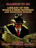 Library of the World's Best Mystery and Detective Stories (eBook, ePUB)
