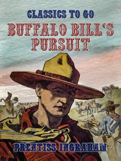 Buffalo Bill's Pursuit (eBook, ePUB) - Ingraham, Prentiss