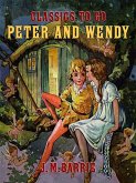 Peter and Wendy (eBook, ePUB)