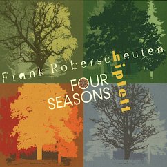 Four Seasons - Frank Roberscheuten Hiptett