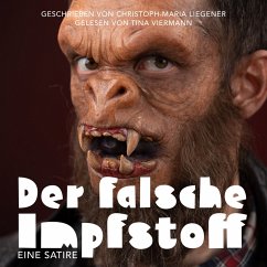 Der falsche Impfstoff (MP3-Download) - Liegener, Christoph-Maria