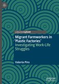 Migrant Farmworkers in 'Plastic Factories¿