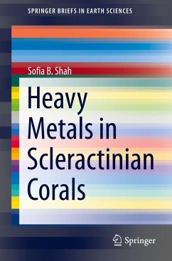 Heavy Metals in Scleractinian Corals - Shah, Sofia B.