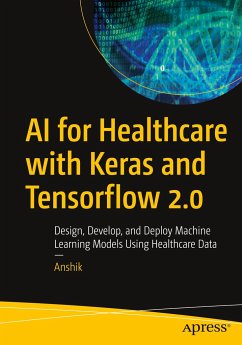 AI for Healthcare with Keras and Tensorflow 2.0 - Anshik