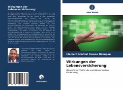 Wirkungen der Lebensversicherung: - Owona Ndougou, Clément Martial