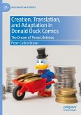 Creation, Translation, and Adaptation in Donald Duck Comics