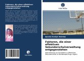 Faktoren, die einer effektiven Sekundarschulverwaltung entgegenstehen