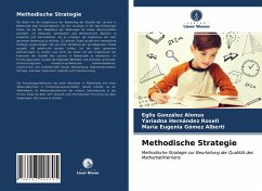 Methodische Strategie - González Alonso, Eglis;Hernández Rosell, Yariadna;Gómez Alberti, María Eugenia