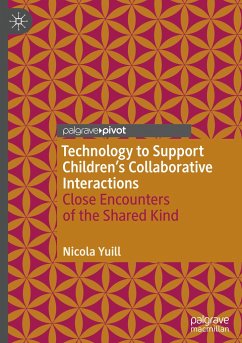 Technology to Support Children's Collaborative Interactions - Yuill, Nicola