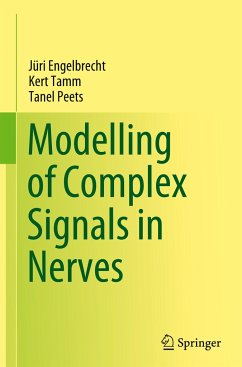 Modelling of Complex Signals in Nerves - Engelbrecht, Jüri;Tamm, Kert;Peets, Tanel