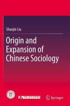 Origin and Expansion of Chinese Sociology - Liu, Shaojie