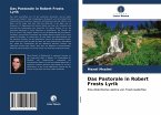 Das Pastorale in Robert Frosts Lyrik