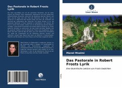 Das Pastorale in Robert Frosts Lyrik - Msalmi, Manel