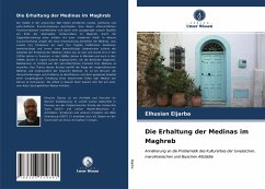 Die Erhaltung der Medinas im Maghreb - Eljarba, Elhusian