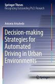 Decision-making Strategies for Automated Driving in Urban Environments
