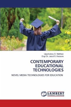 CONTEMPORARY EDUCATIONAL TECHNOLOGIES - O. Matthew, Ugochukwu;S. Kazaure, Engr.Dr. Jazuli