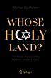 Whose Holy Land? - Bild 1