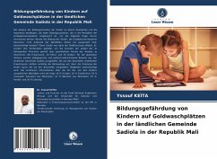 Cover Bildungsgefährdung von Kindern auf Goldwaschplätzen in der ländlichen Gemeinde Sadiola in der Republik Mali