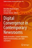 Digital Convergence in Contemporary Newsrooms