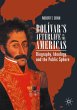 Bolívar's Afterlife in the Americas - Bild 1