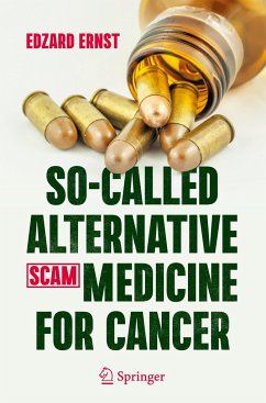 So-Called Alternative Medicine (SCAM) for Cancer - Ernst, Edzard