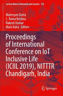 Proceedings of International Conference on IoT Inclusive Life (ICIIL 2019), NITTTR Chandigarh, India