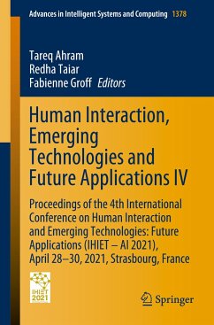 Human Interaction, Emerging Technologies and Future Applications IV