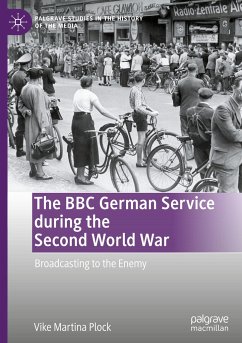 The BBC German Service during the Second World War - Plock, Vike Martina