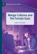 Manga Cultures and the Female Gaze - Bild 1