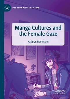 Manga Cultures and the Female Gaze - Hemmann, Kathryn