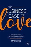 The Business Case for Love