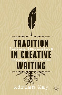 Tradition in Creative Writing - May, Adrian