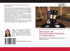 Aplicación del Procedimiento Monitorio en Sudamérica - Sánchez Erazo, Angie Gabriela;Cedeño León, Jorge Guillermo