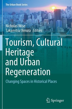 Tourism, Cultural Heritage and Urban Regeneration