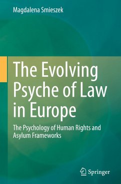 The Evolving Psyche of Law in Europe - Smieszek, Magdalena