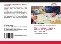 Plan estratégico para la mejora de la gestión empresarial - Wong Altamirano, Lear Scoth;Ríos Campos, Carlos Alberto;Mora Zapater, Janeth Leticia
