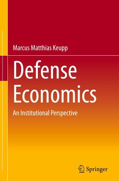 Defense Economics - Keupp, Marcus Matthias