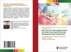 MÉTODO DE IMPLEMENTAÇÃO DE PRÁTICAS OBSTÉTRICAS BASEADAS EM EVIDÊNCIAS - Silva dos Santos, Rafael Cleison;Côrtes, Clodoaldo Tentes;Lima, Leilson da Silva