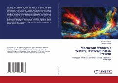 Moroccan Women¿s Writing: Between Past& Present - Belgaid, Bouchra;ElAissi, Hanane