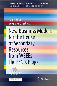 New Business Models for the Reuse of Secondary Resources from WEEEs