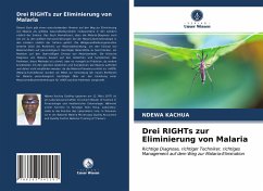 Drei RIGHTs zur Eliminierung von Malaria - Kachua, Ndewa