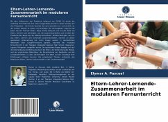 Eltern-Lehrer-Lernende-Zusammenarbeit im modularen Fernunterricht - Pascual, Elymar A.