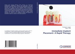 Immediate Implant Placement- A Rapid Therapy - Angadi, Prabhakar B.;Patil, Mohit V.